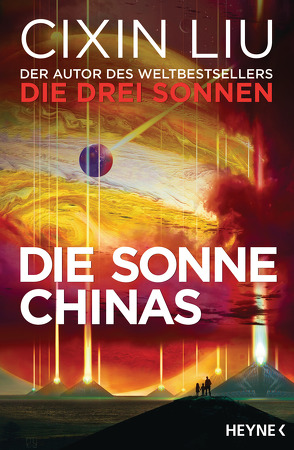 Die Sonne Chinas von Hermann,  Marc, Liu,  Cixin