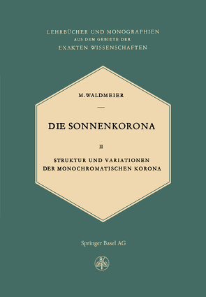 Die Sonnenkorona von Waldmeier,  M.