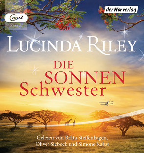 Die Sonnenschwester von Groth,  Steffen, Hauser,  Sonja, Kabst,  Simone, Riley,  Lucinda, Steffenhagen,  Britta