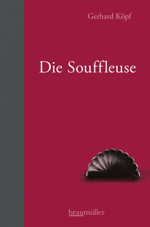 Die Souffleuse von Köpf,  Gerhard