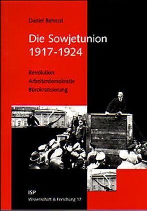 Die Sowjetunion 1917-1924 von Behruzi,  Daniel
