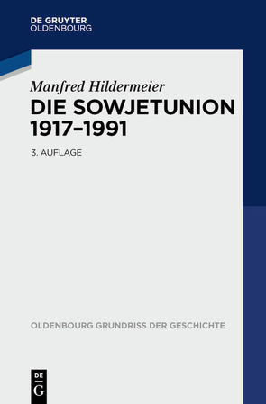 Die Sowjetunion 1917-1991 von Hildermeier,  Manfred