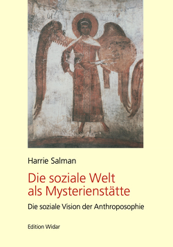 Die soziale Welt als Mysterienstätte von Salman,  Harrie