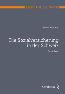 Die Sozialversicherung in der Schweiz von Widmer,  Dieter