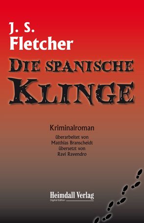 Die spanische Klinge von Branscheidt,  Matthias, Ravendro,  Ravi, Smith Fletcher,  Joseph