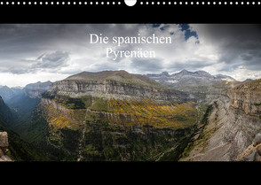 Die spanischen Pyrenäen (Wandkalender 2023 DIN A3 quer) von H. Gulbins,  Dr.