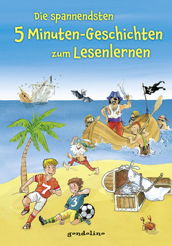 Die spannendsten 5 Minuten-Geschichten zum Lesenlernen von gondolino Lesenlernen