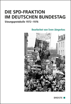 Die SPD-Fraktion im Deutschen Bundestag von Becker,  Winfried, Hockerts,  Hans Günter, Jüngerkes,  Sven, Recker,  Marie-Luise