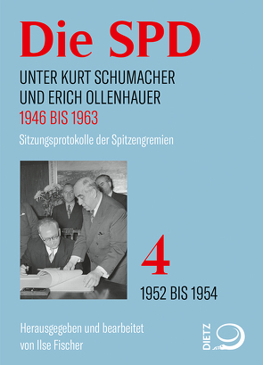 Die SPD unter Kurt Schumacher und Erich Ollenhauer 1946 bis 1963 von Fischer,  Ilse