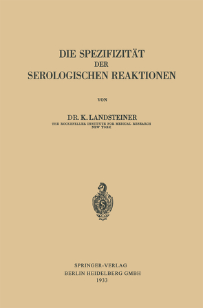 Die Spezifizität der Serologischen Reaktionen von Landsteiner,  Karl