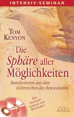 DIE SPHÄRE ALLER MÖGLICHKEITEN [Buch & mp3-CDs] von Kenyon,  Tom