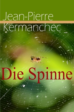 Die Spinne von Kermanchec,  Jean-Pierre