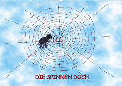DIE SPINNEN DOCHAT-Version (Wandkalender 2023 DIN A2 quer) von Besenböck,  Ingrid