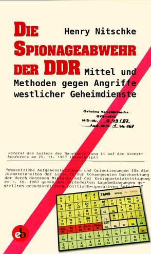 Die Spionageabwehr der DDR von Nitschke,  Henry