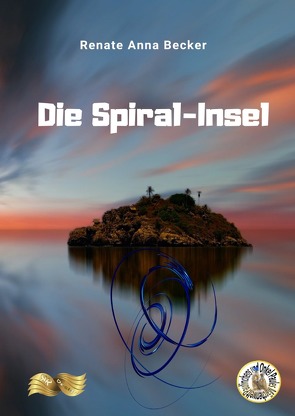 Die Spiral-Insel von Becker,  Renate Anna, Zawrel,  Renate