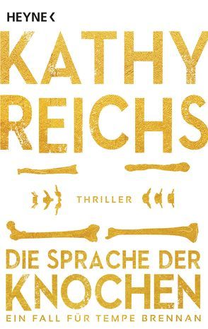 Die Sprache der Knochen von Berr,  Klaus, Reichs,  Kathy