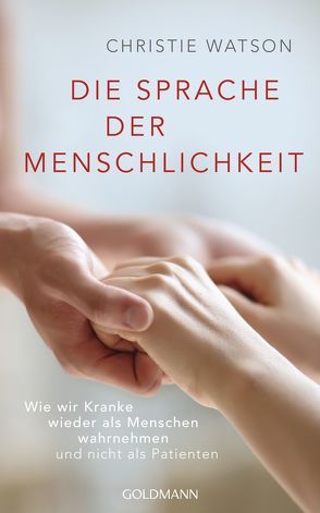 Die Sprache der Menschlichkeit von Hollanda,  Roberto de, pociao, Watson,  Christie