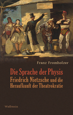 Die Sprache der Physis von Fromholzer,  Franz