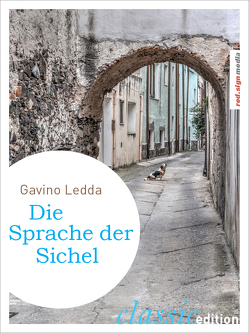 Die Sprache der Sichel von Ledda,  Gavino, Riedt,  Heinz