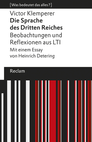 Die Sprache des Dritten Reiches. Beobachtungen und Reflexionen aus LTI von Detering,  Heinrich, Klemperer,  Victor