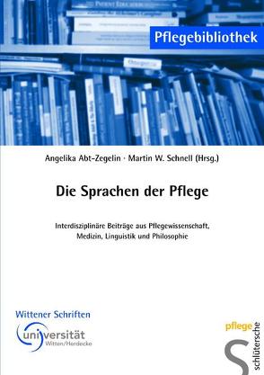 Die Sprachen der Pflege von Abt-Zegelin,  Angelika, Schnell,  Martin W