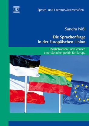 Die Sprachenfrage in der Europäischen Union von Nißl,  Sandra