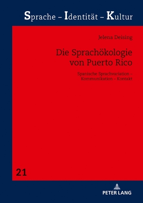 Die Sprachökologie von Puerto Rico von Deising,  Jelena