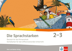 Die Sprachstarken 2 – 3 – Weiterentwicklung Ausgabe ab 2021 von Lindauer,  Thomas, Senn,  Werner