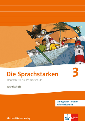 Die Sprachstarken 3 – Weiterentwicklung Ausgabe ab 2021 von Hurschler,  Sibylle, Lindauer,  Thomas, Senn,  Werner