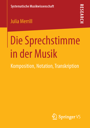 Die Sprechstimme in der Musik von Merrill,  Julia