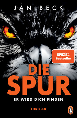 Die Spur − Er wird dich finden von Beck,  Jan