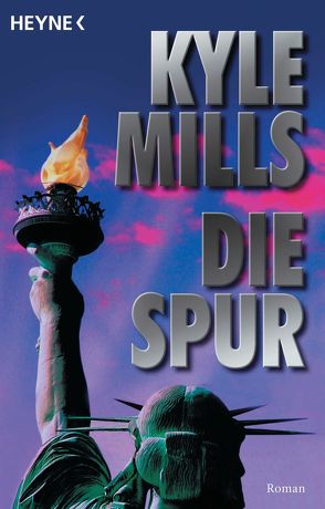 Die Spur von Mills,  Kyle, Schuld,  Hans