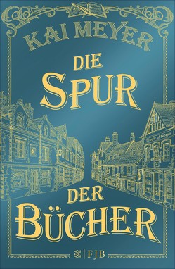 Die Spur der Bücher von Meyer,  Kai