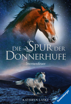 Die Spur der Donnerhufe, Band 2: Sternenfeuer von Khakdan,  Wahed, Lasky,  Kathryn, Wiemken,  Simone