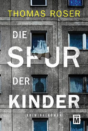 Die Spur der Kinder von Röser,  Thomas