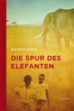 Die Spur des Elefanten von Siege,  Nasrin