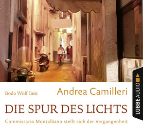 Die Spur des Lichts von Camilleri,  Andrea, Koegler,  Walter, Seuß,  Rita, Wolf,  Bodo