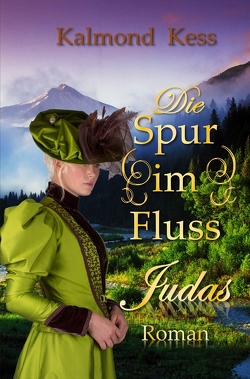 Die Spur im Fluss – Judas – von KESS,  KALMOND