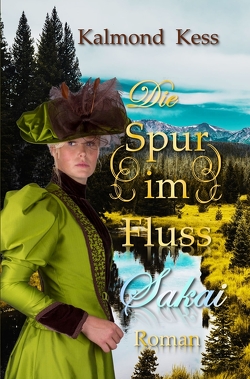 Die Spur im Fluss – Sakai – von KESS,  KALMOND