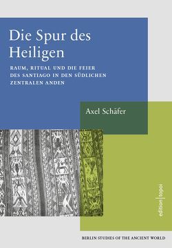 Die Spuren des Heiligen von Schäfer,  Axel