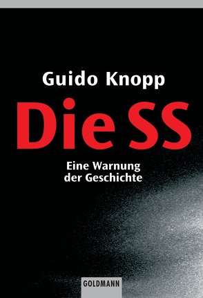 Die SS von Knopp,  Guido