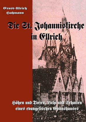 Die St. Johanniskirche in Ellrich von Hahmann,  Ernst - Ulrich