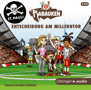 FC St. Pauli Rabauken 1. Entscheidung am Millerntor von Blase,  Tina, Lauer,  Meik, Rohrbeck,  Oliver
