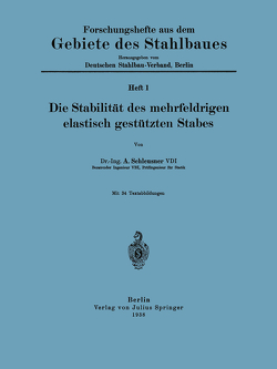 Die Stabilität des mehrfeldrigen elastisch gestützten Stabes von Deutscher Stahlbau-Verband Berlin,  NA, Schleusner,  A.