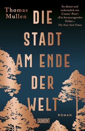 Die Stadt am Ende der Welt von Mullen,  Thomas, Schermer-Rauwolf,  Gerlinde, Weiss,  Robert A