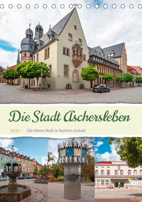 Die Stadt Aschersleben (Tischkalender 2024 DIN A5 hoch), CALVENDO Monatskalender von Gierok-Latniak,  Steffen