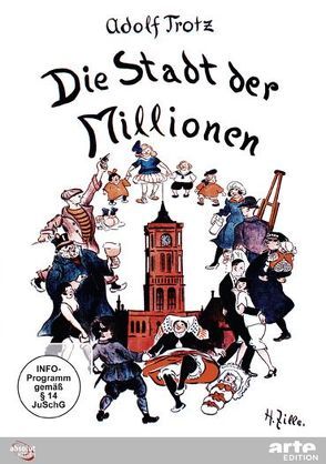Die Stadt der Millionen. Ein Lebensbild Berlins (1925) von Altendorf,  Guido, Trotz,  Adolf