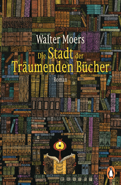 Die Stadt der Träumenden Bücher von Moers,  Walter