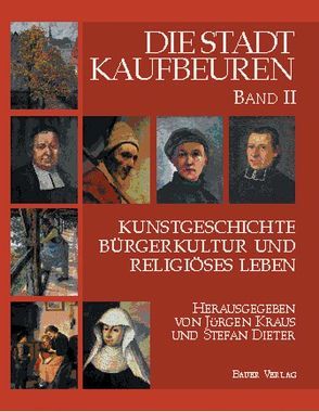 Die Stadt Kaufbeuren von Dieter,  Stefan, Kraus,  Jürgen