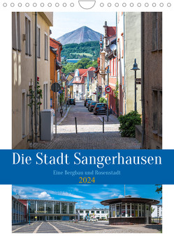 Die Stadt Sangerhausen (Wandkalender 2024 DIN A4 hoch), CALVENDO Monatskalender von Gierok-Latniak,  Steffen